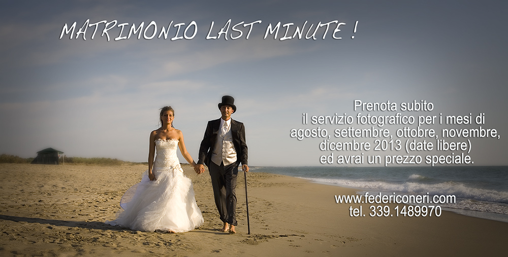 MATRIMONIO LAST MINUTE<BR><BR> 